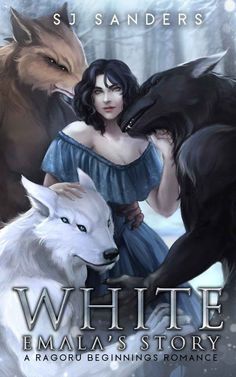 the cover to white emala's story, featuring two wolfs and a woman