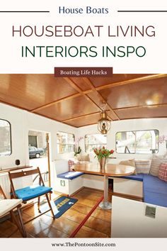 the inside of a house boat with text overlay that reads houseboat living interiors info