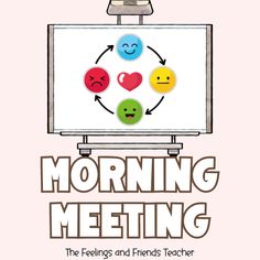 a poster with the words morning meeting and smiley faces in front of a flat screen tv