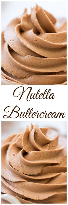 nutella buttercream is an easy and delicious dessert