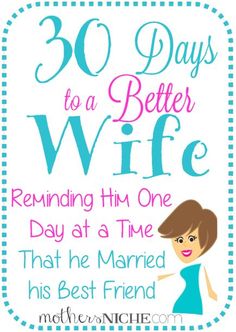 Be A Better Wife, Better Wife, What I Like About You, Favorite Friend, Now Quotes, I Love My Hubby, Anything For You, Women Gathering, Healthy Marriage