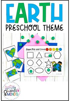 an earth preschool theme with the text earth preschool theme on it and pictures of different shapes