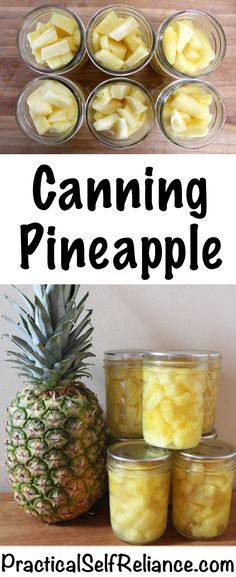 canned pineapples in mason jars with text overlay that reads canning pineapple