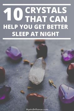 Picture of crystals arranged in circle with text overlay 10 Crystals That Can Help You Get Better Sleep at Night Stones For Sleep, Calming Crystals, Sleep Spell, Crystals For Sleep, Witch History, Crystal Healing Chart, Get Better Sleep, Crystal Guide