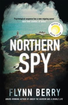 the book cover for northern spy by lynn berry, with a lighthouse in the background