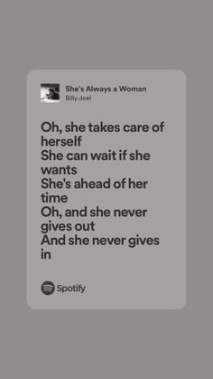 a text message that reads she's always a woman oh, she takes care of her city wait if she wants