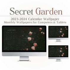 three computer screens with flowers on them and the text secret garden 2013 - 2012 calendar wallpaper