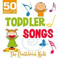 the children's book cover for 50 best of toddler songs, with an image of