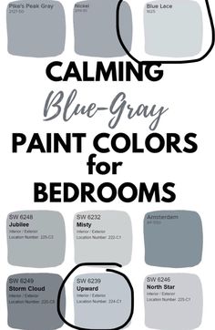 some gray paint colors with the words calming blue - gray paint colors for bedroom walls