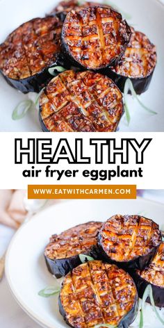 healthy air fryer eggplant on a white plate with the title above it