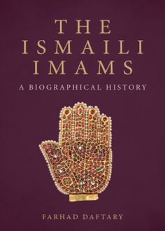 the ismaili imaams a biographical history