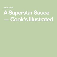 an apple news logo with the words,'a superstar sauce cook's illustrated