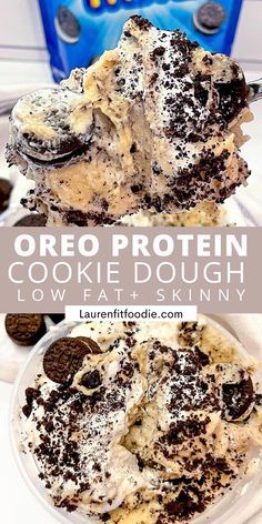 an oreo protein cookie dough dessert is shown with the title in the middle and bottom