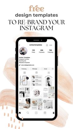 the instagram page on an iphone with text that reads, design templates to re - brand your instagram