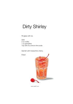 an advertisement for a drink with cherry on the rim and text that reads dirty shirley