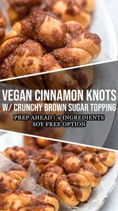 vegan cinnamon knots on a plate with text overlay that reads vegan cinnamon knots w / crunchy brown sugar topping