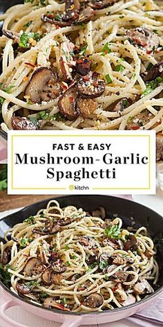 the cover of fast and easy mushroom - garlic spaghetti