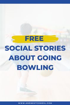 a boy on a skateboard with the words free social stories about going bowling in front of him