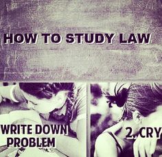 two pictures with the words how to study law and write down problem