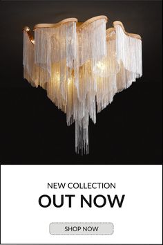 a chandelier with the words new collection out now shop now