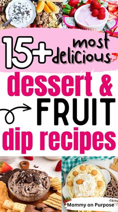 dessert and fruit dips with the title above it