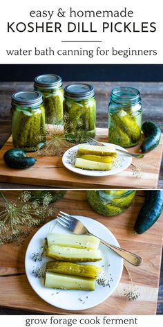 pickles in jars on a cutting board with text overlay that reads easy and homemade kosher dill pickles water bath canning for beginners