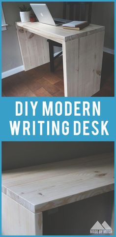 a wooden desk with the words diy modern writing desk on it and an image of a