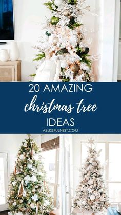 christmas tree decorated with white and green ornaments in the living room, along with text overlay that reads 20 amazing christmas tree ideas