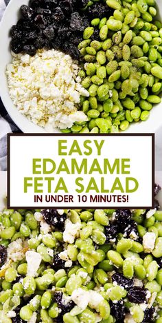 two bowls filled with different types of food and the words easy edamae feta salad