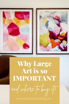 two paintings with the words why large art is so important and where to buy it