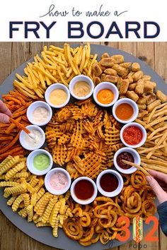 a plate full of fries and dips with the words how to make a fry board