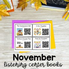 the november listening center book is shown with fall leaves and pencils