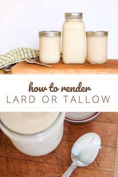 three jars and two spoons on a table with text overlay how to render lard or tallow