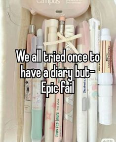 the words we all tried one to have a diary but epic fail is in it