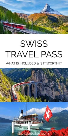 the swiss travel pass is an excellent way to get around europe and see what it's really like