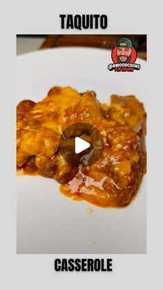 a white plate topped with food covered in sauce and an image of the words taquito casserole