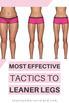 woman's butts with the words most effective tactics to leaner legs