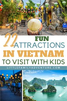 22 Top Things to do in Vietnam with Kids Things To Do In Vietnam, Trip To Vietnam, Vietnam Backpacking, Best Bucket List, Vietnam Travel Guide, Visit Vietnam, Budget Friendly Travel, Ultimate Bucket List, Halong Bay