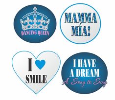 four badges that say i love singing queen, i have a dream, and i have a smile