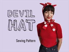 a woman wearing a devil hat with polka dots on her collar and bow in front of the words devil hat sewing pattern