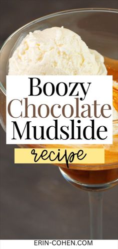 A creamy, chocolatey mudslide cocktail topped with ice cream perfect for anyone looking for an indulgent alcohol mudslide recipe or boozy milkshake. Fall Mixed Drinks, Boozy Milkshake Recipes, Mudslide Recipe, Kahlua Drinks, Fall Drink Recipes, Boozy Chocolate, Boozy Milkshake, Fall Cocktails Recipes, Mudslide