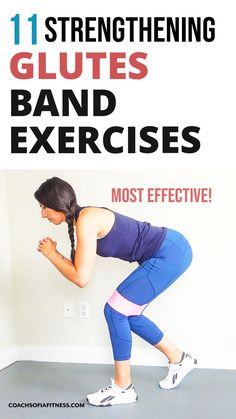 a woman is doing exercises with the words 11 strengthing glutes and exercises most effective