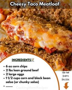 the ingredients for cheesy taco meatloaf are shown in this recipe