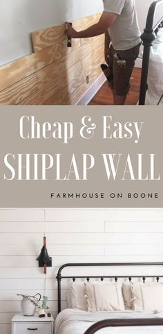 a man painting the wall in his bedroom with text overlay that reads cheap and easy shiplap wall farmhouse on bone