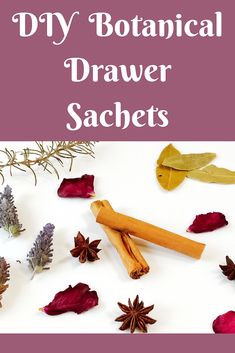 diy botanical drawer sachets with dried flowers and leaves in the background text overlay reads diy botanical drawer sachets