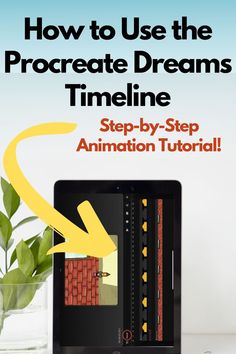 a computer screen with the text how to use the procreate dreams timeline step - by - step animation tutor