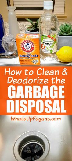 how to clean and deodorize the garbage disposal what's up?