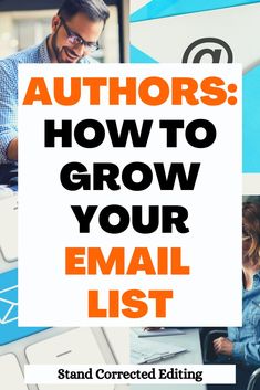 an email list with the words authors how to grow your email list and two people working on