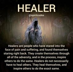 a poster with an image of a hooded figure in the dark text reads, healer