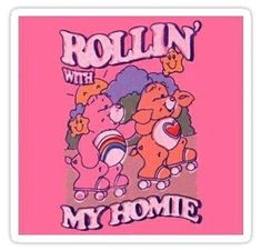 a pink t - shirt with the words rollin'with my homie on it